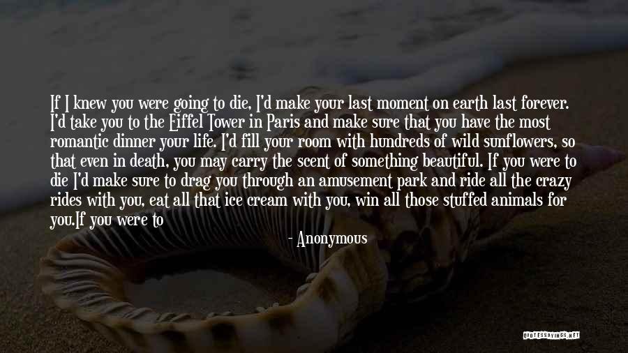 I'll Ride For You Die For You Quotes By Anonymous I'll Ride For You Die For You Quotes By Anonymous