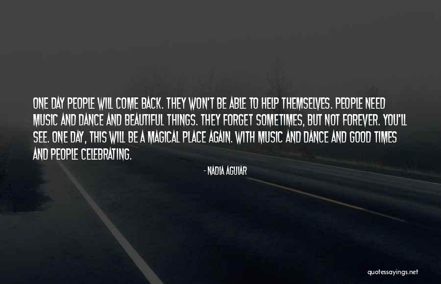 I'll See You Again Someday Quotes By Nadia Aguiar I'll See You Again Someday Quotes By Nadia Aguiar