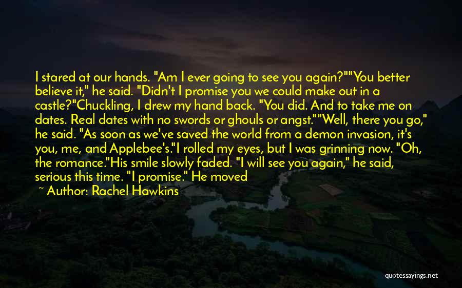 I'll See You Again Soon Quotes By Rachel Hawkins