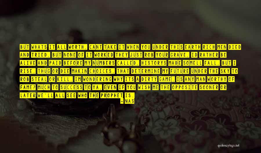 I'll See You Later Quotes By Nas I'll See You Later Quotes By Nas