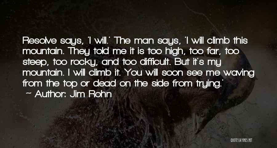 I'll See You Soon Quotes By Jim Rohn