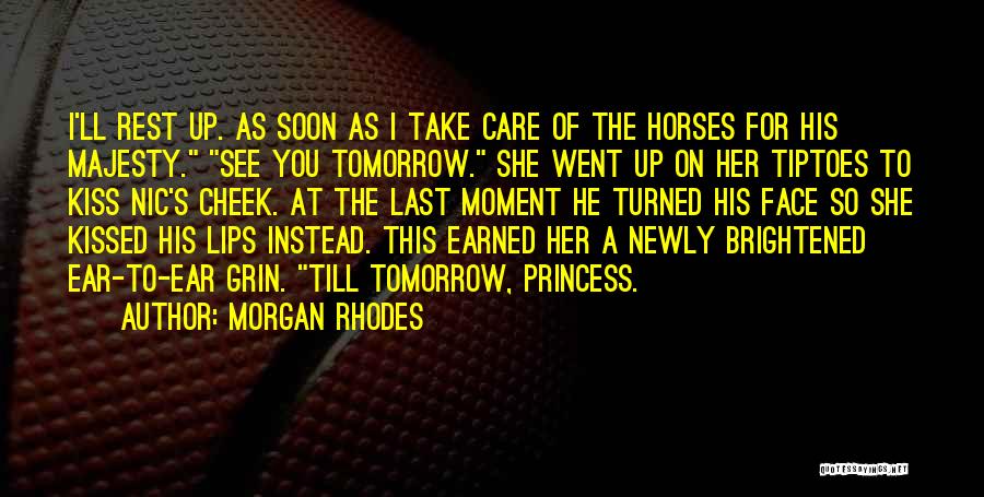 I'll See You Soon Quotes By Morgan Rhodes