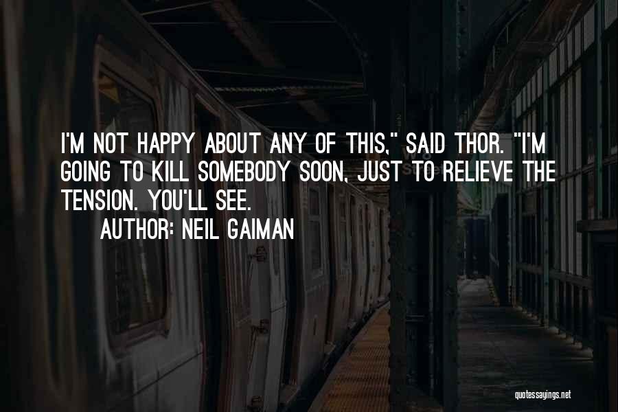 I'll See You Soon Quotes By Neil Gaiman