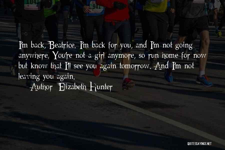 I'll See You Tomorrow Quotes By Elizabeth Hunter