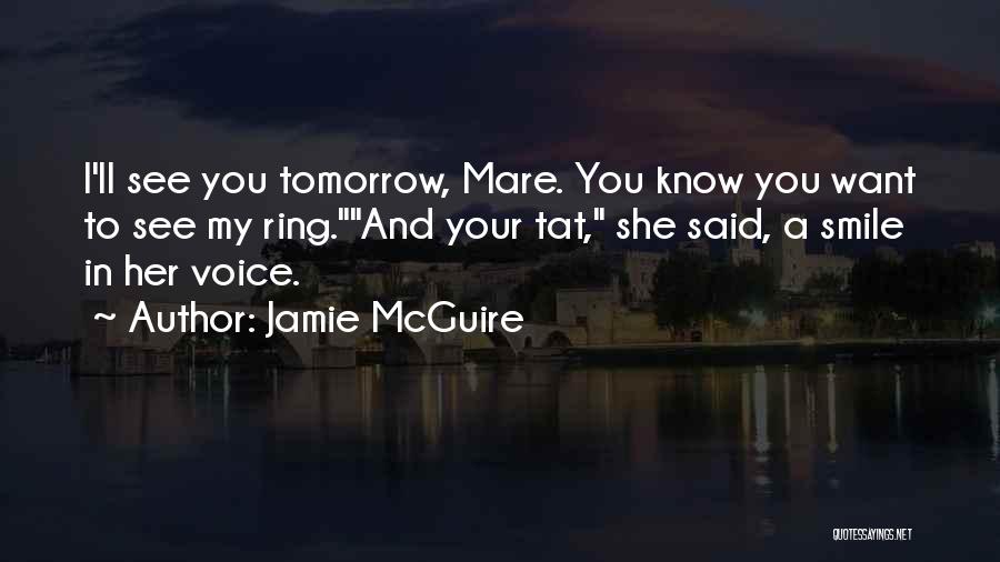 I'll See You Tomorrow Quotes By Jamie McGuire