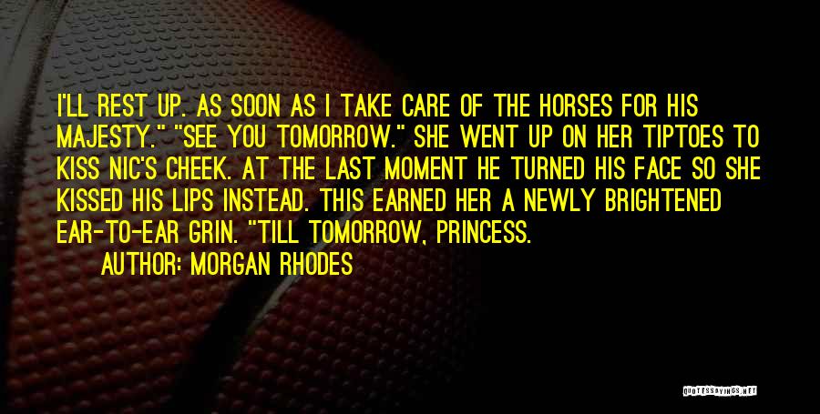 I'll See You Tomorrow Quotes By Morgan Rhodes