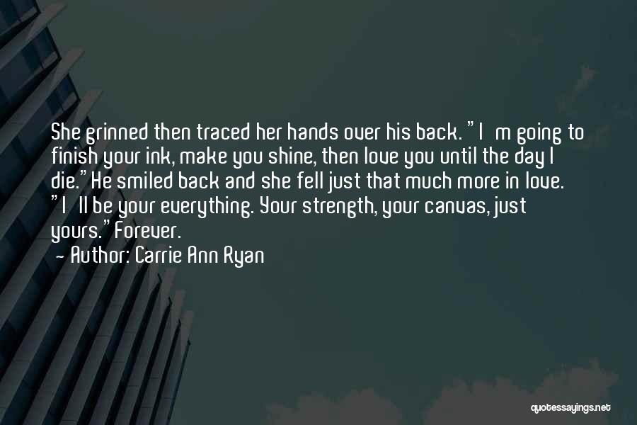 I'll Shine Quotes By Carrie Ann Ryan