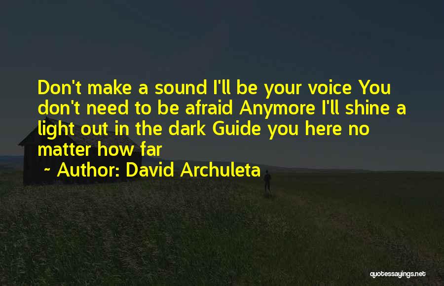 I'll Shine Quotes By David Archuleta