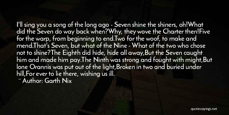 I'll Shine Quotes By Garth Nix