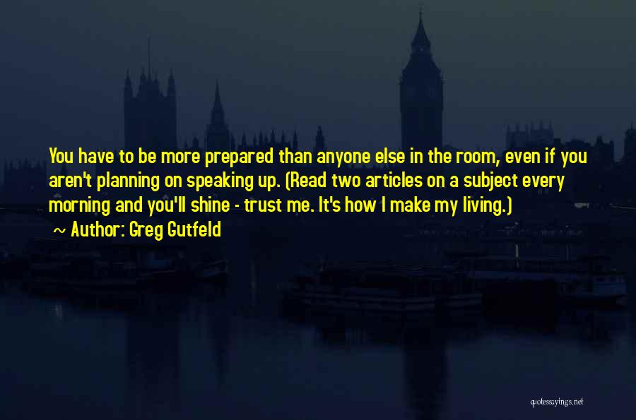 I'll Shine Quotes By Greg Gutfeld