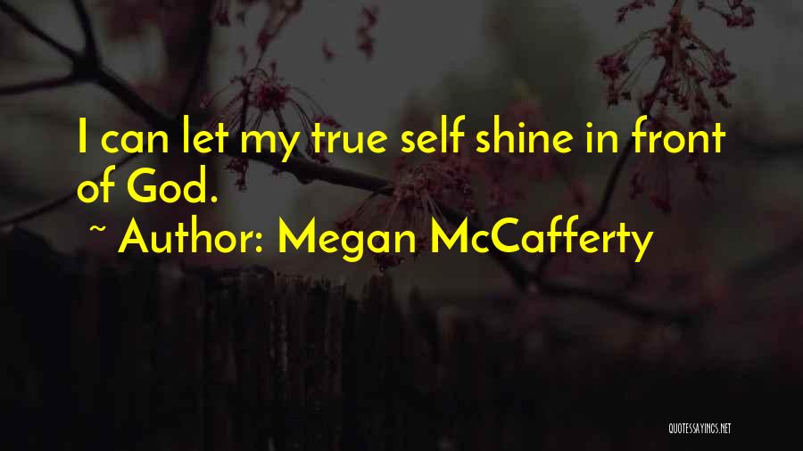 I'll Shine Quotes By Megan McCafferty