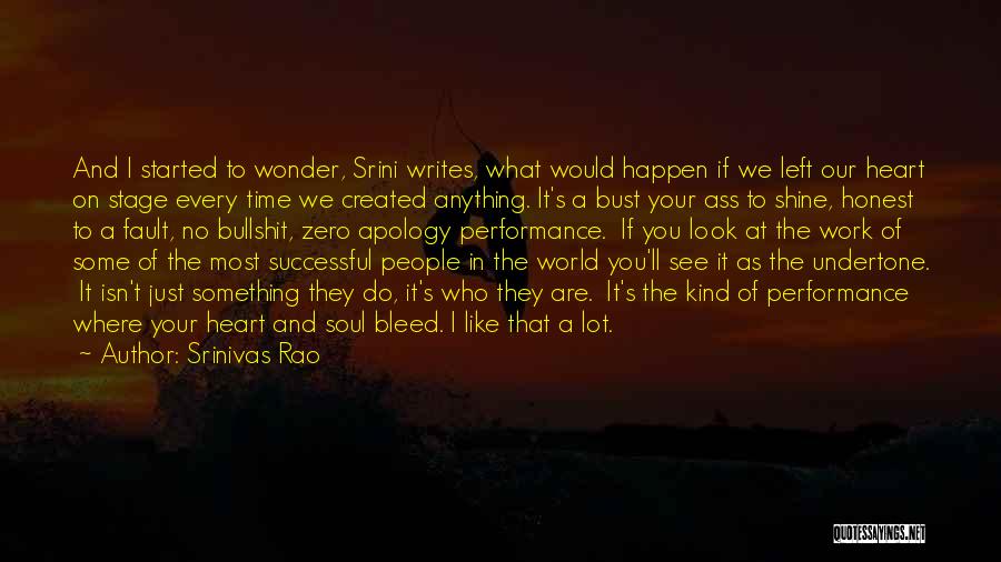 I'll Shine Quotes By Srinivas Rao