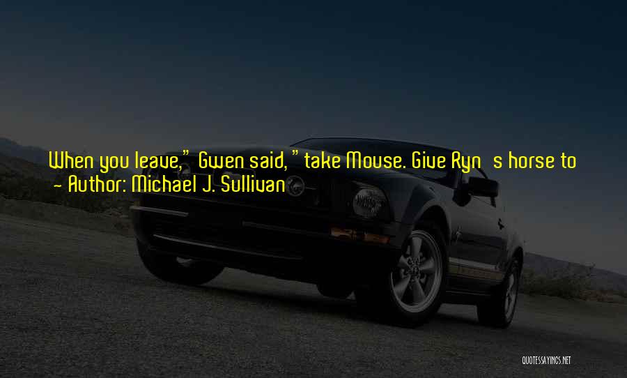 I'll Spoil Myself Quotes By Michael J. Sullivan