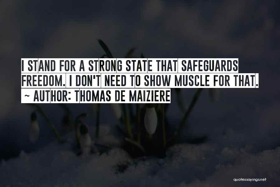 I'll Stand Strong Quotes By Thomas De Maiziere