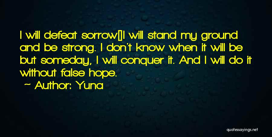 I'll Stand Strong Quotes By Yuna