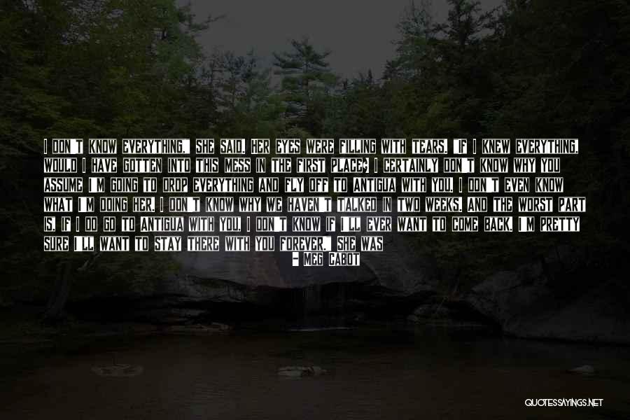 I'll Stay With You Quotes By Meg Cabot
