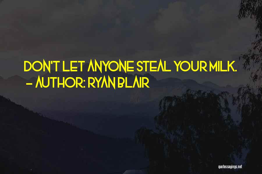 I'll Steal Your Heart Quotes By Ryan Blair