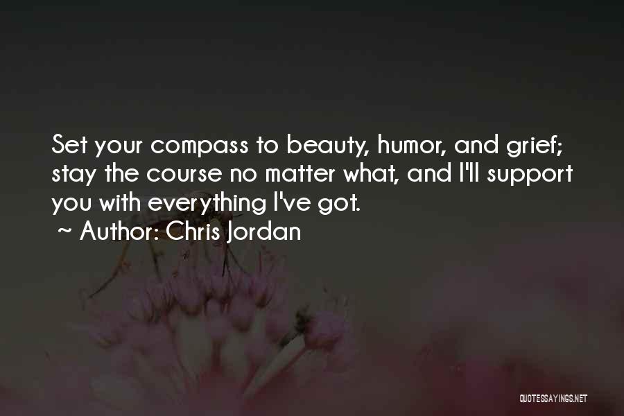 I'll Support You Quotes By Chris Jordan