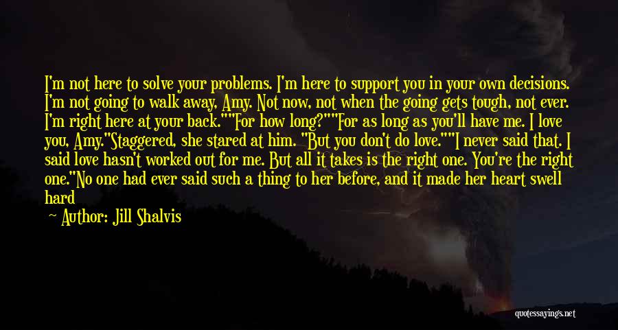 I'll Support You Quotes By Jill Shalvis