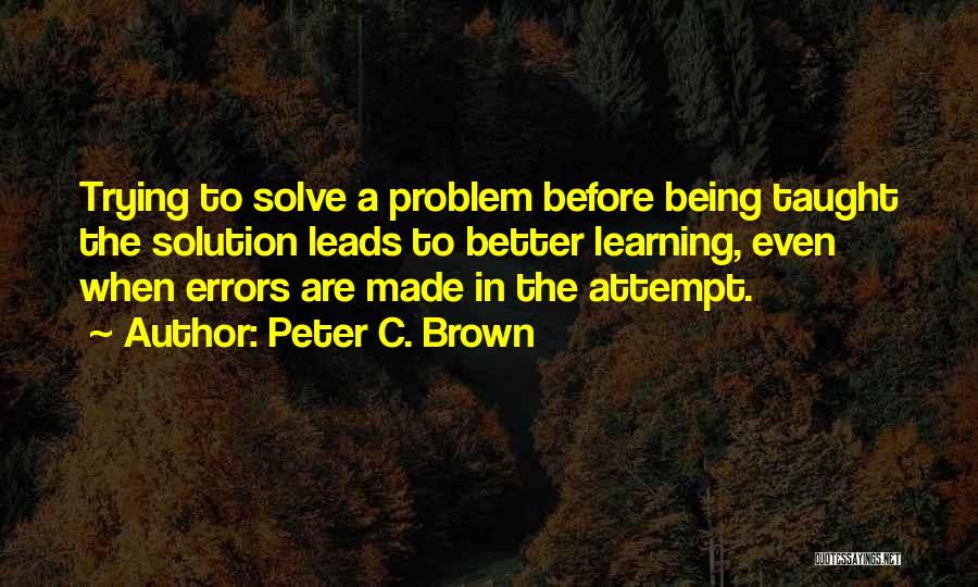Ill Timed Quotes By Peter C. Brown