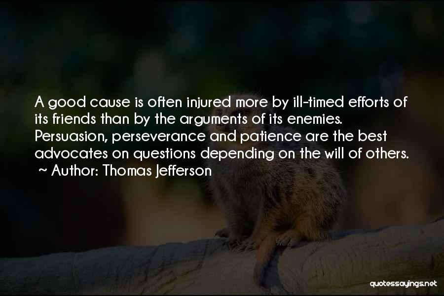 Ill Timed Quotes By Thomas Jefferson