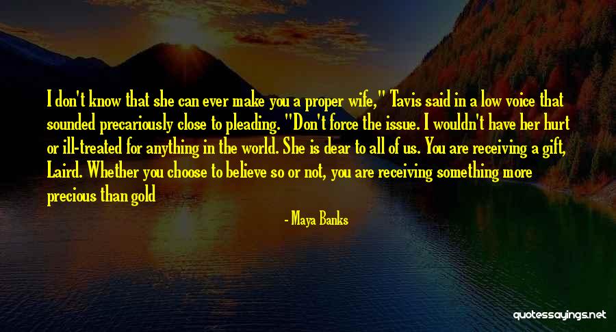 Ill Treated Quotes By Maya Banks Ill Treated Quotes By Maya Banks