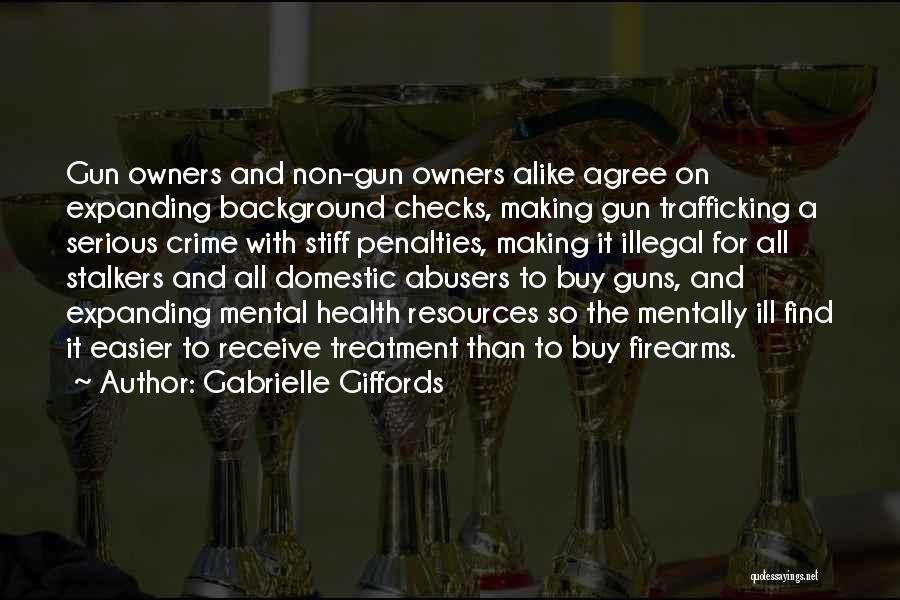 Ill Treatment Quotes By Gabrielle Giffords