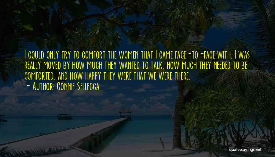 I'll Try To Be Happy Quotes By Connie Sellecca