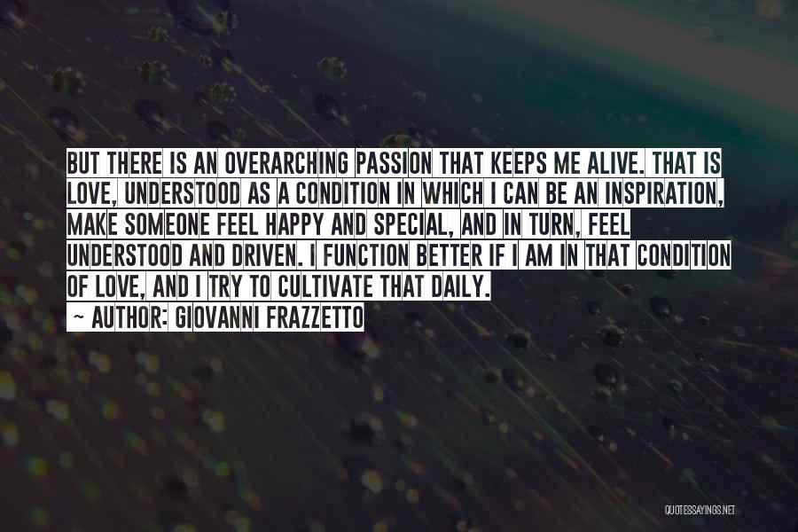 I'll Try To Be Happy Quotes By Giovanni Frazzetto
