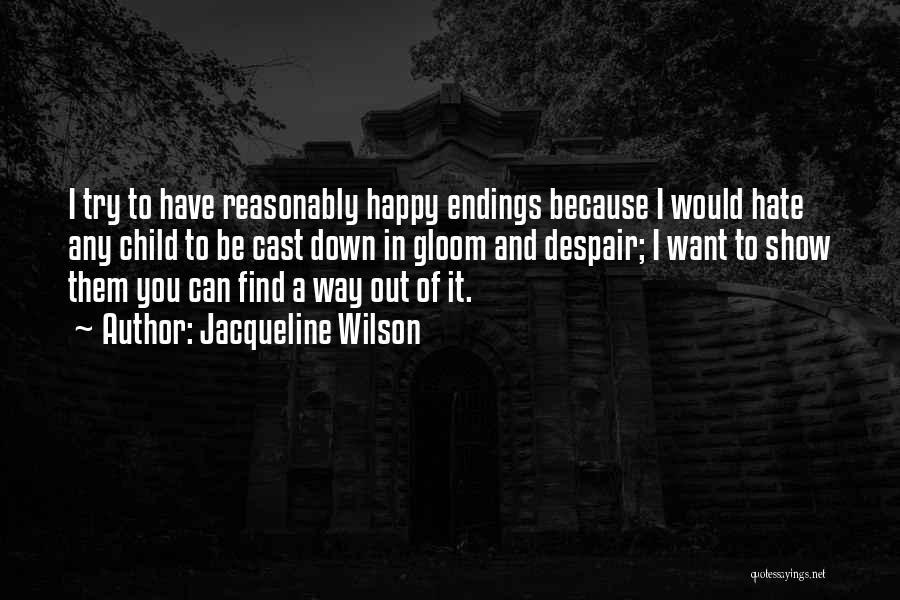 I'll Try To Be Happy Quotes By Jacqueline Wilson