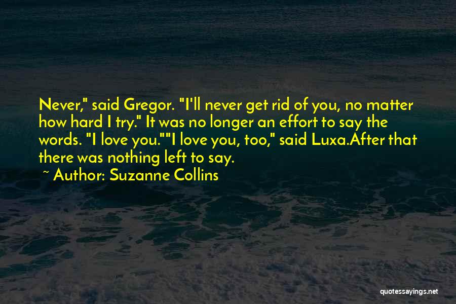 I'll Try To Forget You Quotes By Suzanne Collins