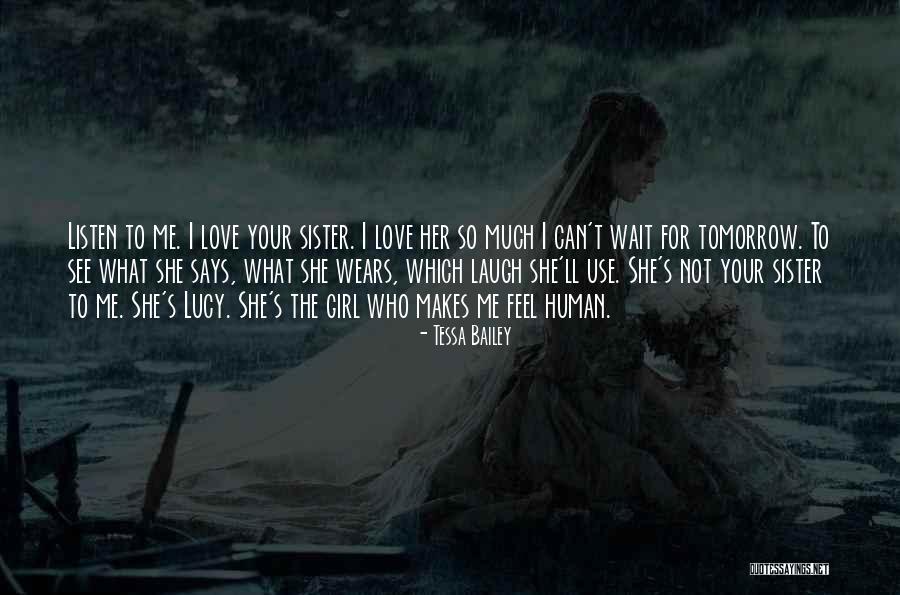 I'll Wait For Her Quotes By Tessa Bailey I'll Wait For Her Quotes By Tessa Bailey