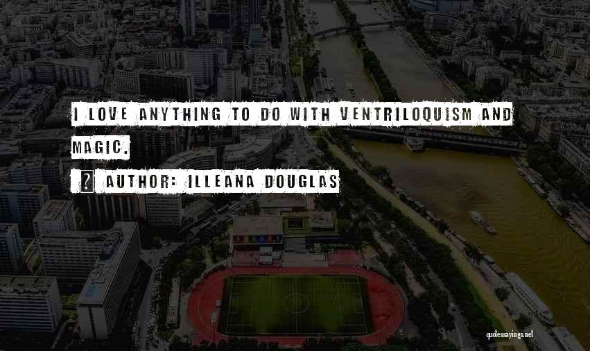 Illeana Douglas Quotes 432441