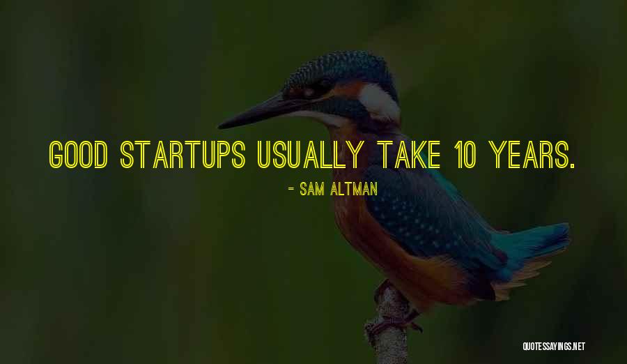 Illeas Quotes By Sam Altman Illeas Quotes By Sam Altman