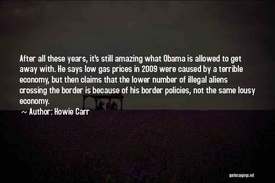 Illegal Alien Quotes By Howie Carr