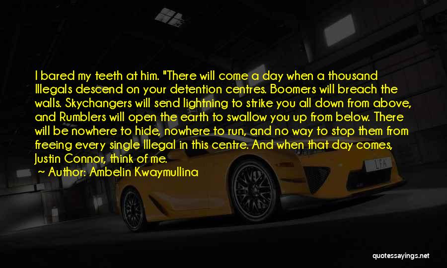 Illegal Detention Quotes By Ambelin Kwaymullina