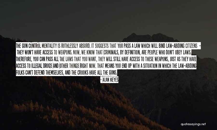 Illegal Drugs Quotes By Alan Keyes Illegal Drugs Quotes By Alan Keyes