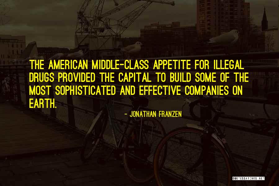 Illegal Drugs Quotes By Jonathan Franzen Illegal Drugs Quotes By Jonathan Franzen