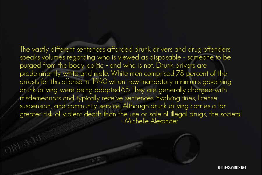Illegal Drugs Quotes By Michelle Alexander Illegal Drugs Quotes By Michelle Alexander