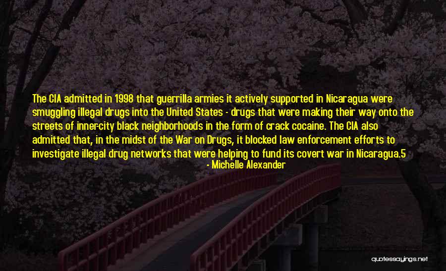 Illegal Drugs Quotes By Michelle Alexander Illegal Drugs Quotes By Michelle Alexander