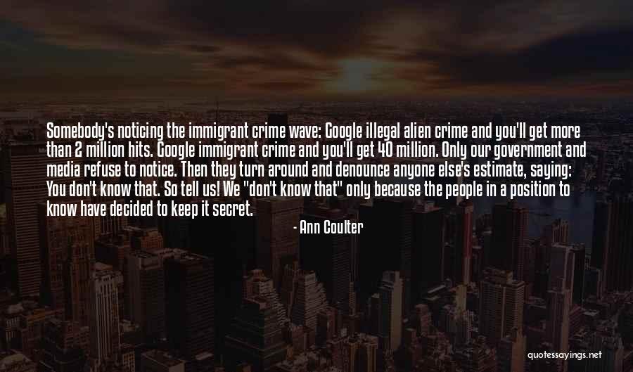 Illegal Immigrant Quotes By Ann Coulter