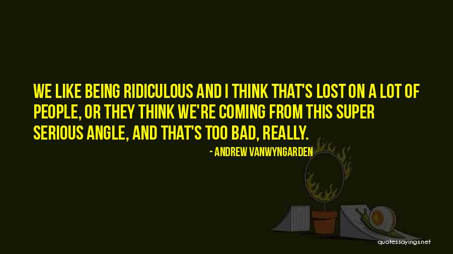 Illegal Occupation Quotes By Andrew VanWyngarden Illegal Occupation Quotes By Andrew VanWyngarden