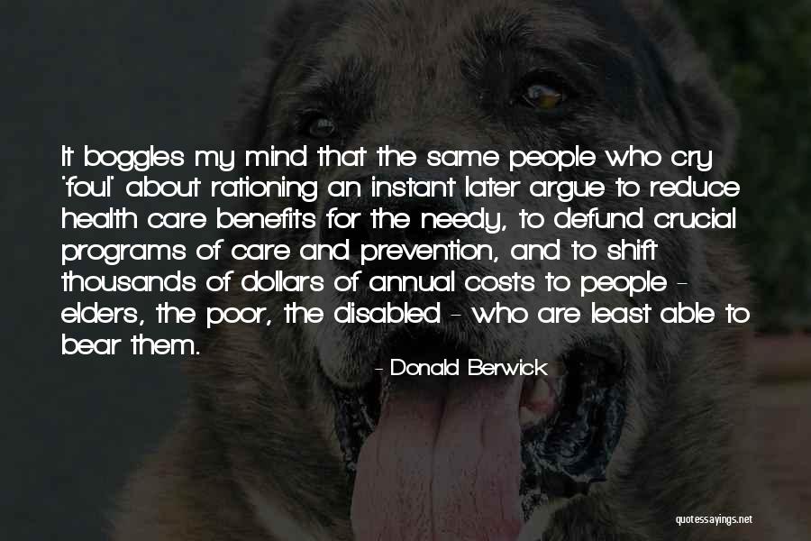 Illegale Fans Quotes By Donald Berwick Illegale Fans Quotes By Donald Berwick