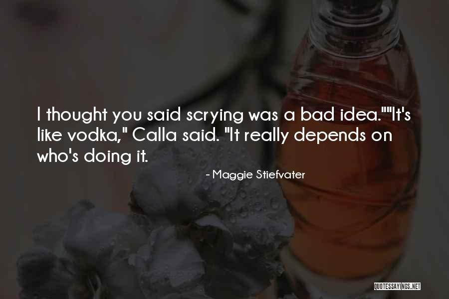 Illegale Fans Quotes By Maggie Stiefvater Illegale Fans Quotes By Maggie Stiefvater