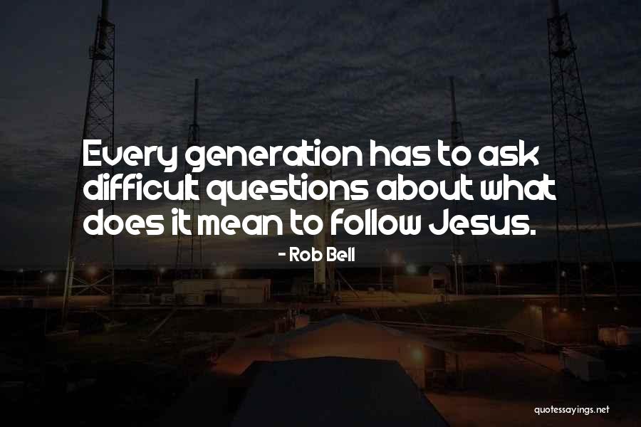 Illegale Kriege Quotes By Rob Bell Illegale Kriege Quotes By Rob Bell