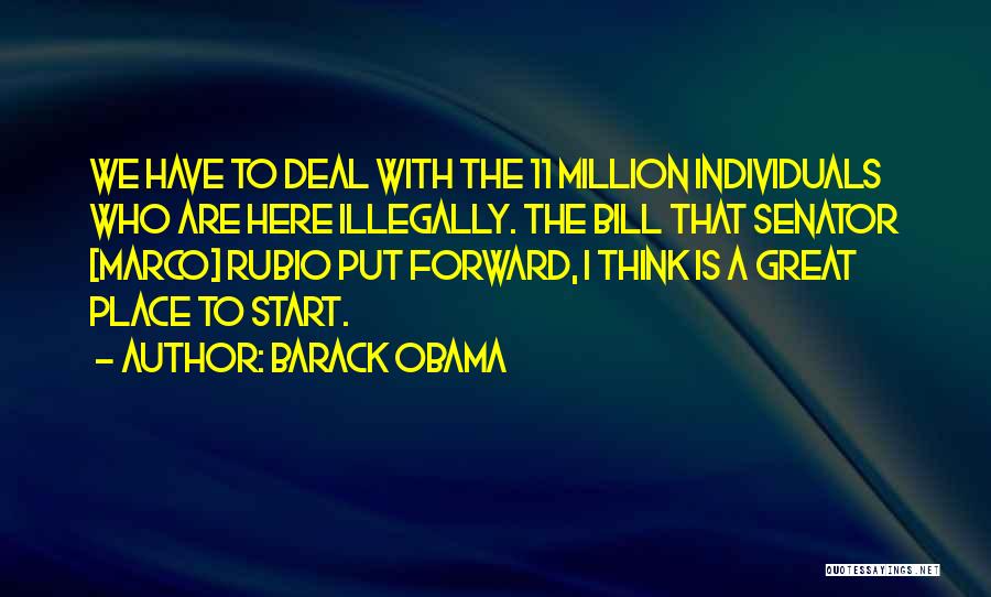 Illegally Quotes By Barack Obama