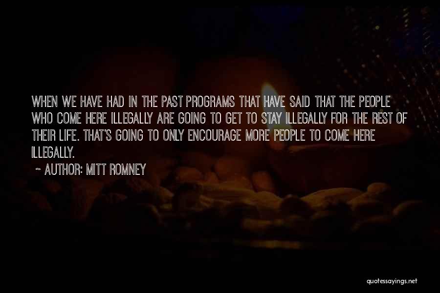 Illegally Quotes By Mitt Romney
