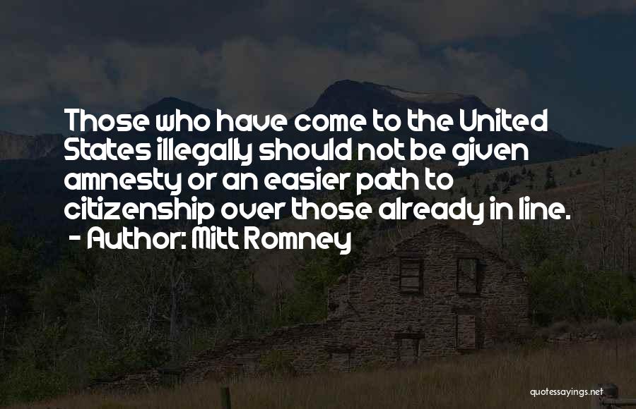 Illegally Quotes By Mitt Romney