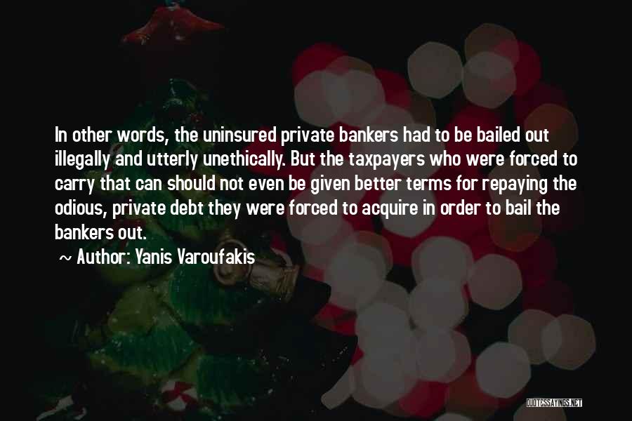 Illegally Quotes By Yanis Varoufakis