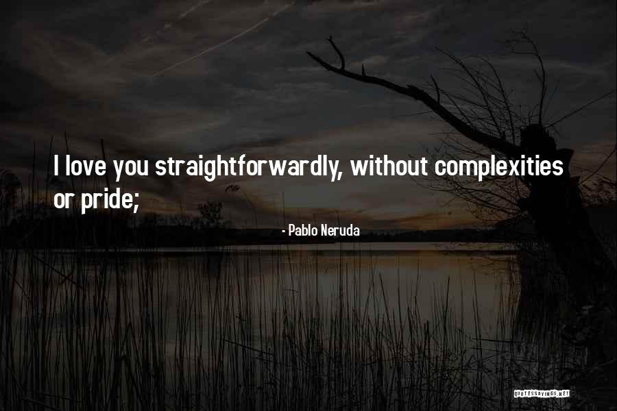 Illegals Crossing Quotes By Pablo Neruda Illegals Crossing Quotes By Pablo Neruda